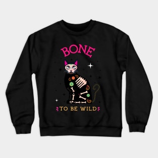 Halloween Bone to be Wild Cat Crewneck Sweatshirt